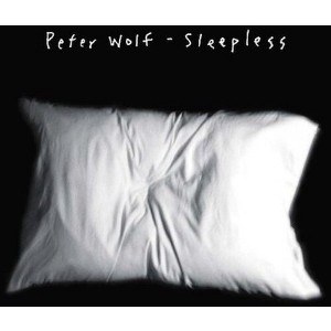 Peter Wolf - Sleepless (CD) - 1 of 1