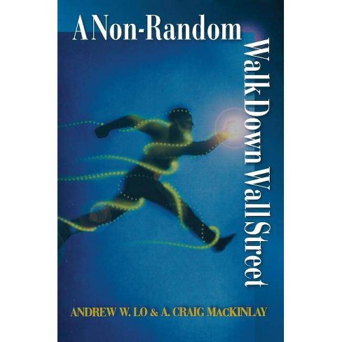 A Non-random Walk Down Wall Street - By Andrew W Lo & A Craig Mackinlay  (paperback) : Target