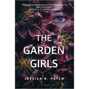 The Garden Girls - (Fbi: Strange Crimes Unit) by  Jessica R Patch (Paperback) - 1 of 1