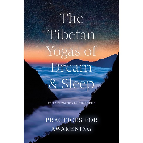 The Tibetan Yogas of Dream and Sleep - by  Tenzin Wangyal (Paperback) - image 1 of 1