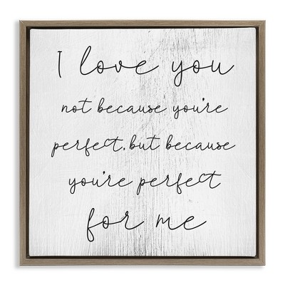 Stupell Industries Love Not Perfect Inspirational Romance, 18" x 18"