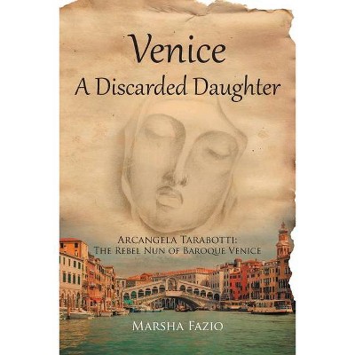 Venice - by  Marsha Fazio (Paperback)