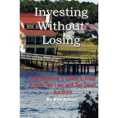 Investing Without Losing - by  Don Sausa (Paperback)