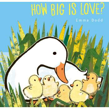 How Big Is Love? - (Emma Dodd's Love You Books) by  Emma Dodd (Hardcover)