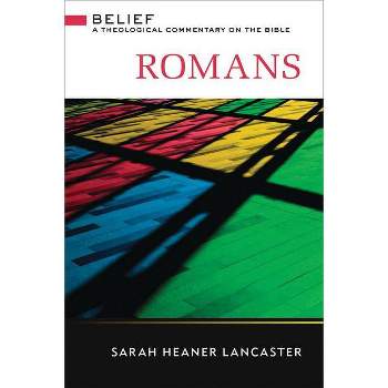 Romans - by  Sarah Heaner Lancaster (Hardcover)