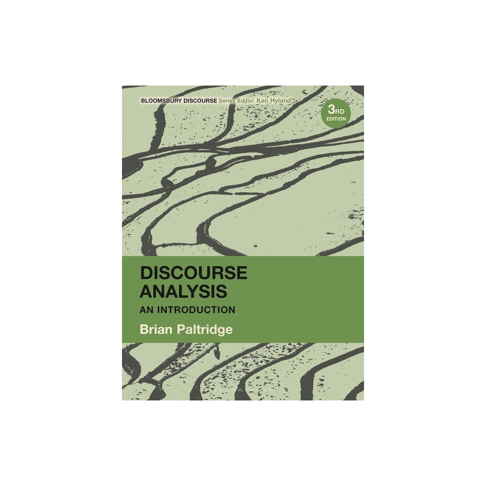 Discourse Analysis - (Bloomsbury Discourse) 3rd Edition by Brian Paltridge (Hardcover)