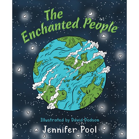 The Enchanted People - (Children's Books) by  Jennifer Pool (Paperback) - image 1 of 1
