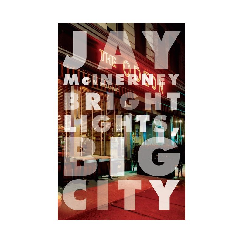 Bright Lights, Big City - (Vintage Contemporaries) by  Jay McInerney (Paperback), 1 of 2