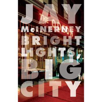 Bright Lights, Big City - (Vintage Contemporaries) by  Jay McInerney (Paperback)
