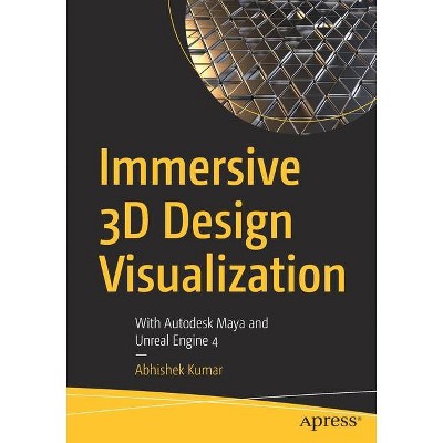 Immersive 3D Design Visualization - by  Abhishek Kumar (Paperback)