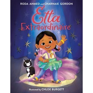 Etta Extraordinaire - by  Roda Ahmed & Charnaie Gordon (Hardcover) - 1 of 1