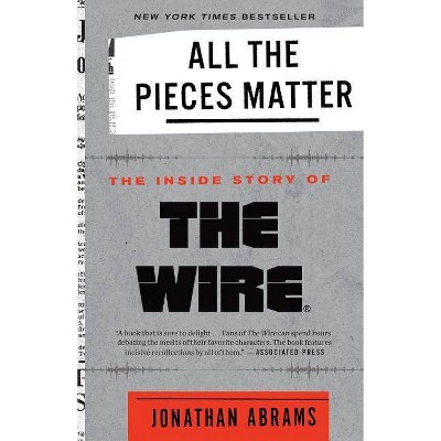 All the Pieces Matter - by  Jonathan Abrams (Paperback)