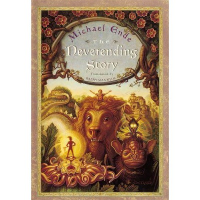 The Neverending Story - by  Michael Ende (Hardcover)