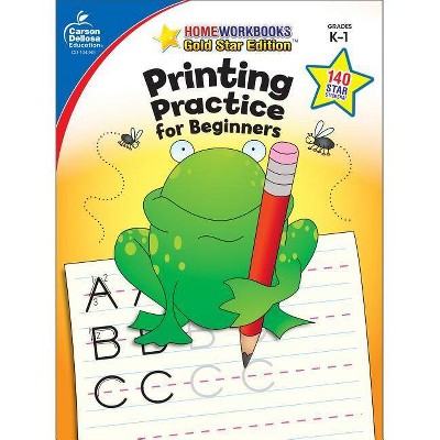 Printing Practice for Beginners, Grades K - 1 - (Home Workbooks) (Paperback)