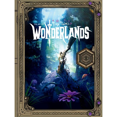 The Art of Tiny Tina's Wonderlands - by  Amy Ratcliffe (Hardcover)