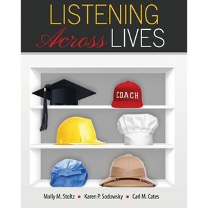 Listening Across Lives - by  Stoltz Et Al (Paperback) - 1 of 1