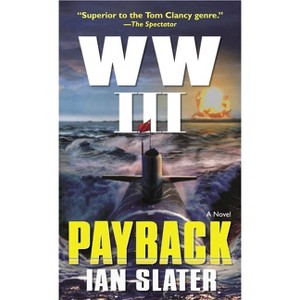 WW III: Payback - by  Ian Slater (Paperback) - 1 of 1
