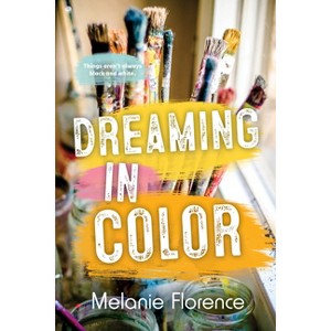 Dreaming in Color - (Orca Soundings) by  Melanie Florence (Paperback) - 1 of 1