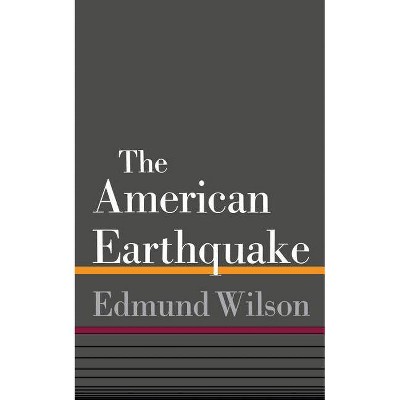 The American Earthquake - by  Edmund Wilson (Paperback)