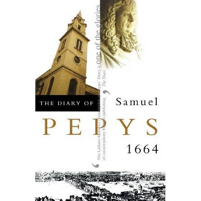 The Diary of Samuel Pepys - (Paperback)