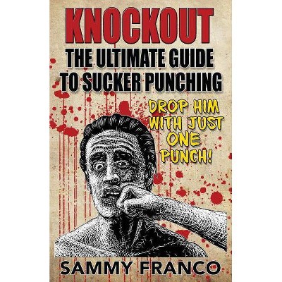 Knockout - by  Sammy Franco (Paperback)