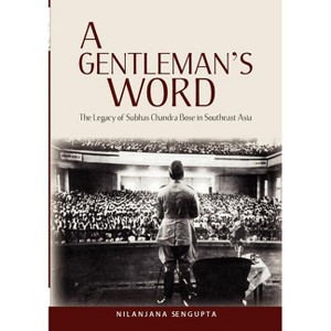 A Gentleman's Word - by  Nilanjana SenGupta (Paperback) - 1 of 1