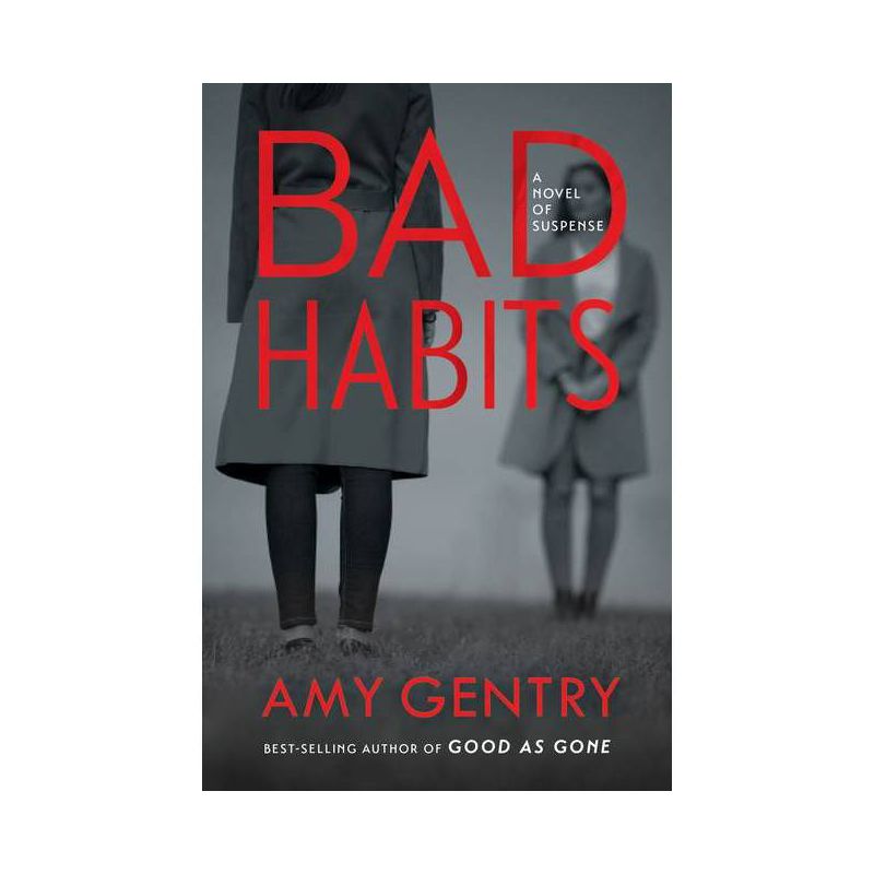 Bad Habits - by  Amy Gentry (Paperback), 1 of 2