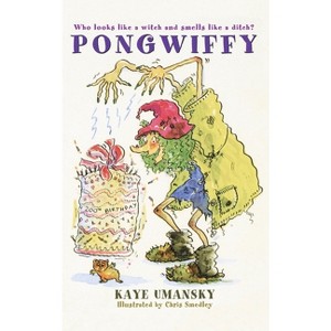 Pongwiffy - by  Kaye Umansky (Paperback) - 1 of 1