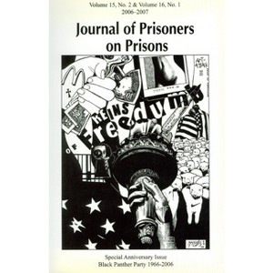 Journal of Prisoners on Prisons V15 #2 & V16 #1 - by  Ashanti Omowali Alston & Viviane Saleh-Hanna (Paperback) - 1 of 1