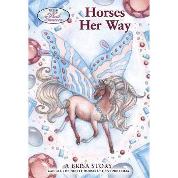 Horses Her Way - (Wind Dancers) by  Sibley Miller (Paperback)