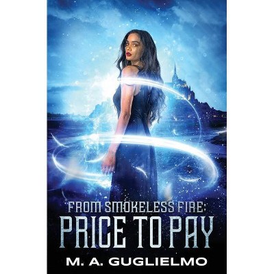 Price to Pay - by  M a Guglielmo (Paperback)