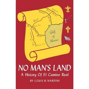 No Man's Land - by  Louis Nardini (Paperback) - 1 of 1