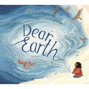 Dear Earth - by  Isabel Otter (Hardcover) - 1 of 1
