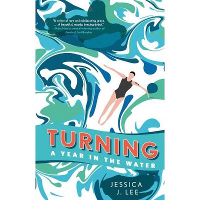 Turning - by  Jessica J Lee (Paperback)