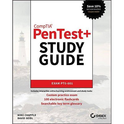 Comptia Pentest+ Study Guide - by  Mike Chapple & David Seidl (Paperback)