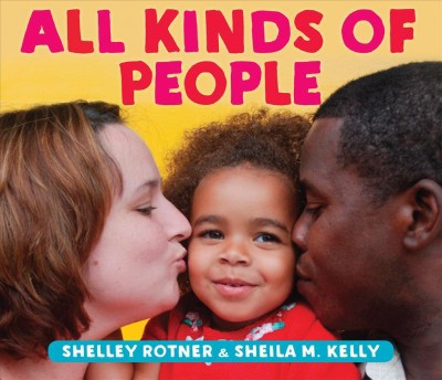 All Kinds of People - by  Shelley Rotner (Board Book)