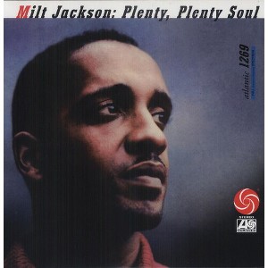 Milt Jackson - Plenty Plenty Soul - 1 of 1
