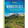 Wanderlust - by  Moon Travel Guides (Hardcover) - 2 of 2