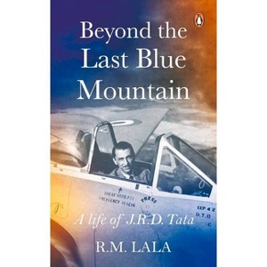 Beyond the Last Blue Mountain - by  R M Lala (Paperback) - 1 of 1