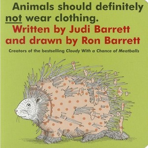 Animals Should Definitely Not Wear Clothing - (Classic Board Books) by  Judi Barrett (Board Book) - 1 of 1