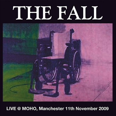 The Fall - Live At Moho Manchester 2009 (Vinyl)