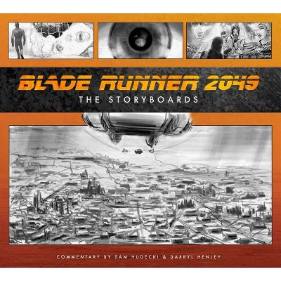 Blade Runner 2049: The Storyboards - by  Sam Hudecki (Hardcover)