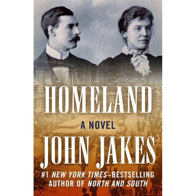 Homeland - by  John Jakes (Paperback)