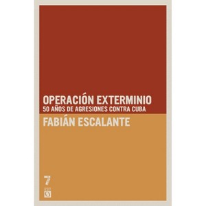 Operaci n Exterminio - by  Fabi N Escalante (Paperback) - 1 of 1