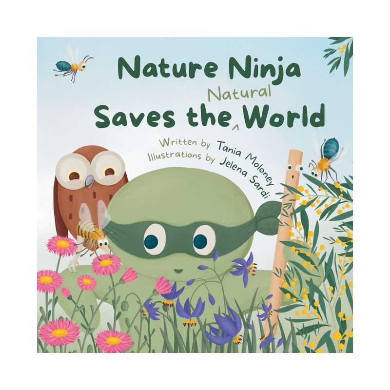 Nature Ninja Saves the Natural World - by  Tania Moloney (Paperback), 1 of 2
