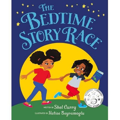 The Bedtime Story Race - by  Shel Curry (Hardcover)