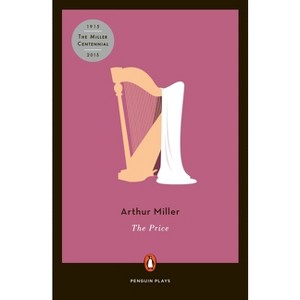 The Price - (Penguin Plays) by  Arthur Miller (Paperback) - 1 of 1