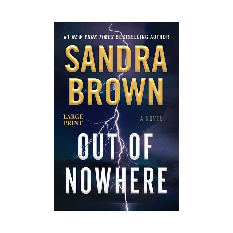 Out of Nowhere - Large Print by  Sandra Brown (Hardcover), 1 of 2