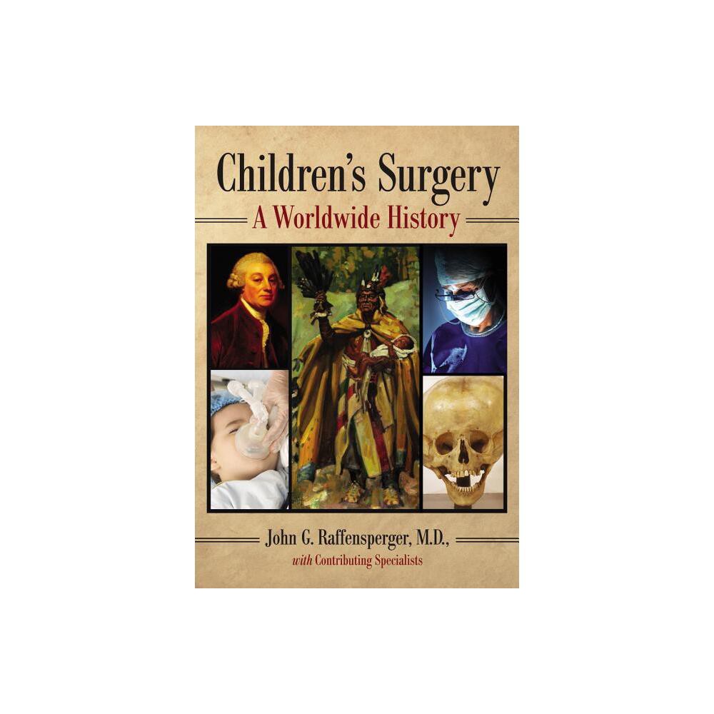 Childrens Surgery - by John G Raffensperger (Paperback)