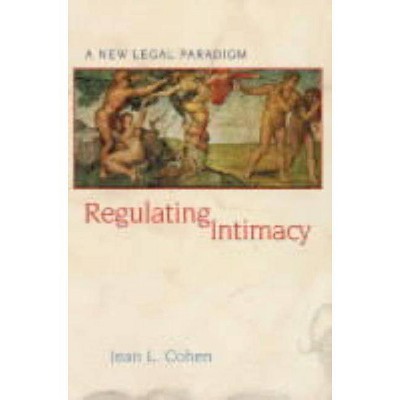 Regulating Intimacy - by  Jean-Louis Cohen (Paperback)